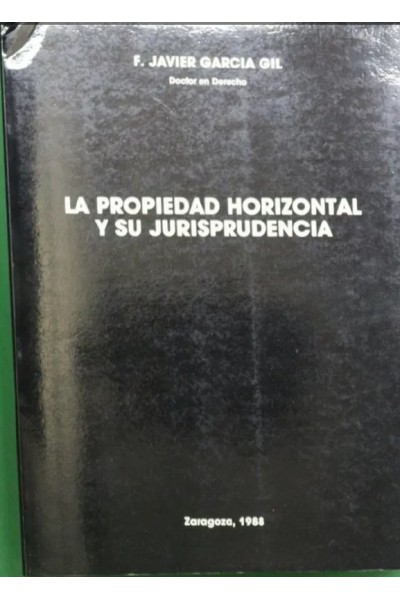 La propiedad horizontal y su jurisprudencia